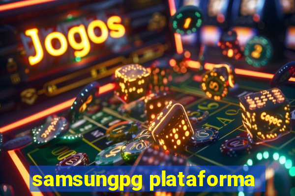 samsungpg plataforma